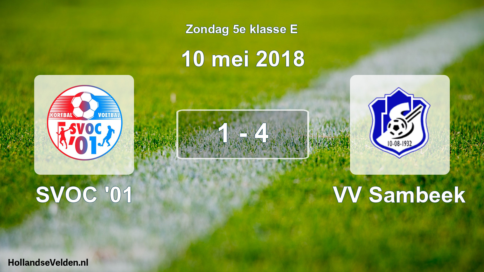 Total number of matches played: SVOC '01 - VV Sambeek 1 - 4 (10 May 2018)