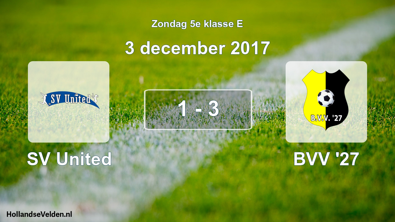 Total number of matches played: SV United - BVV '27 1 - 3 (3 December 2017)