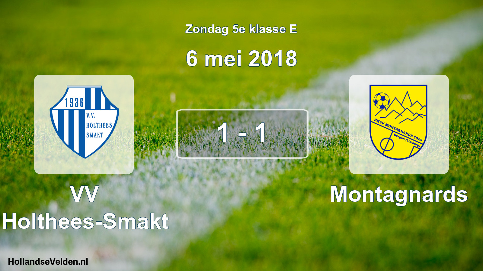 Total number of matches played: VV Holthees-Smakt - Montagnards 1 - 1 (6 May 2018)
