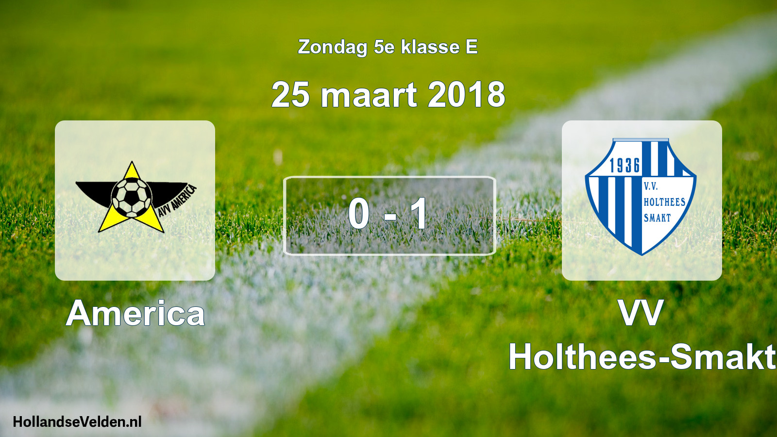 Total number of matches played: America - VV Holthees-Smakt 0 - 1 (25 March 2018)