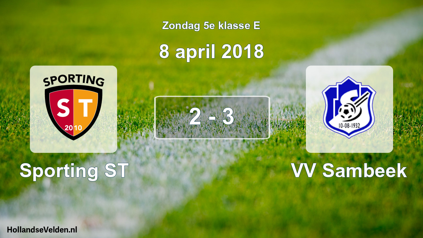 Total number of matches played: Sporting ST - VV Sambeek 2 - 3 (8 April 2018)