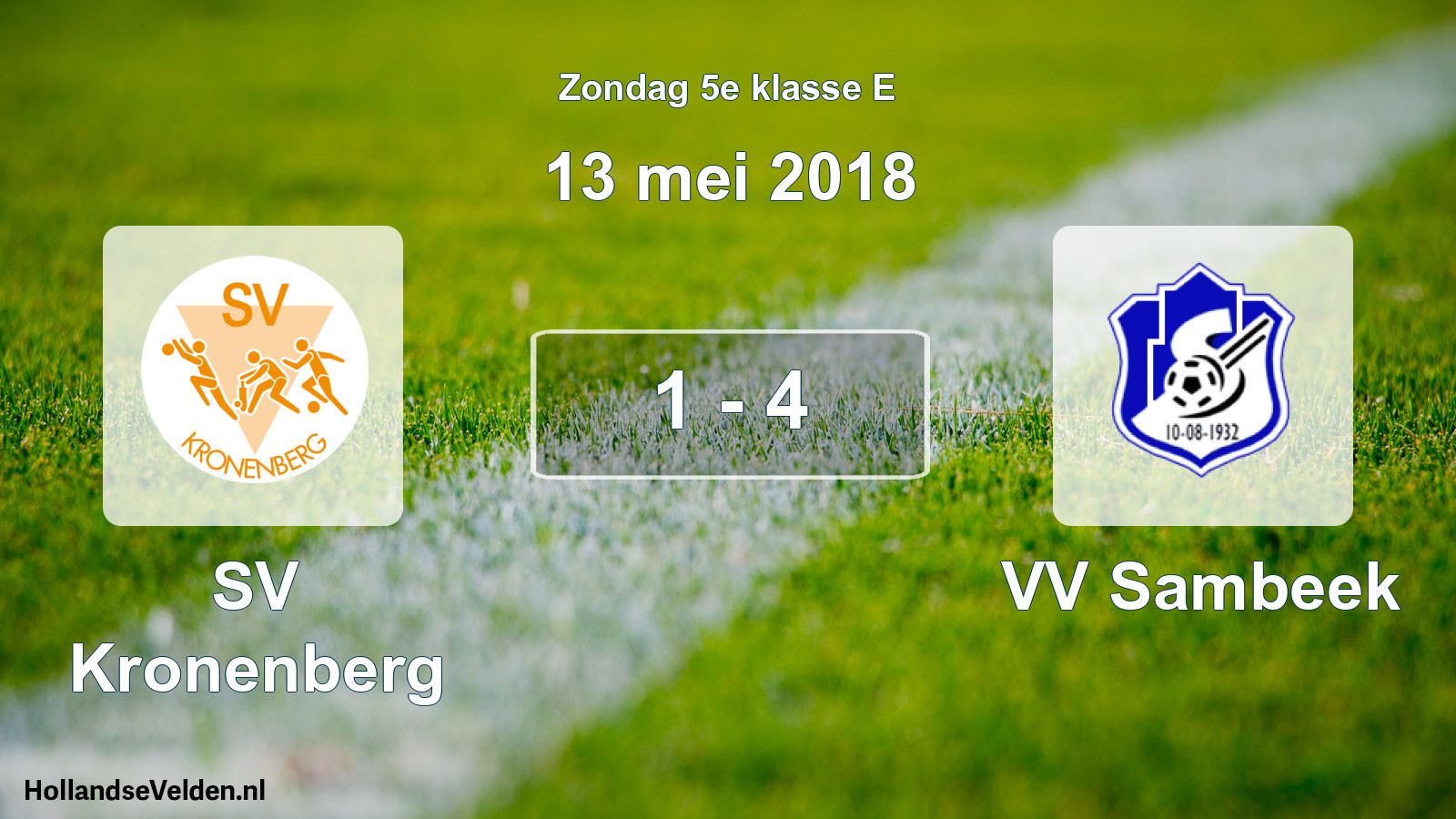 Total number of matches played: SV Kronenberg - VV Sambeek 1 - 4 (13 May 2018)