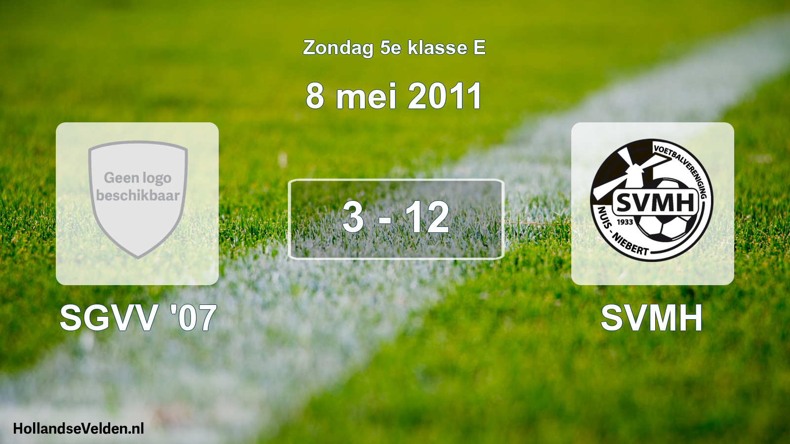 Total number of matches played: SGVV '07 - SVMH 3 - 12 (8 May 2011)