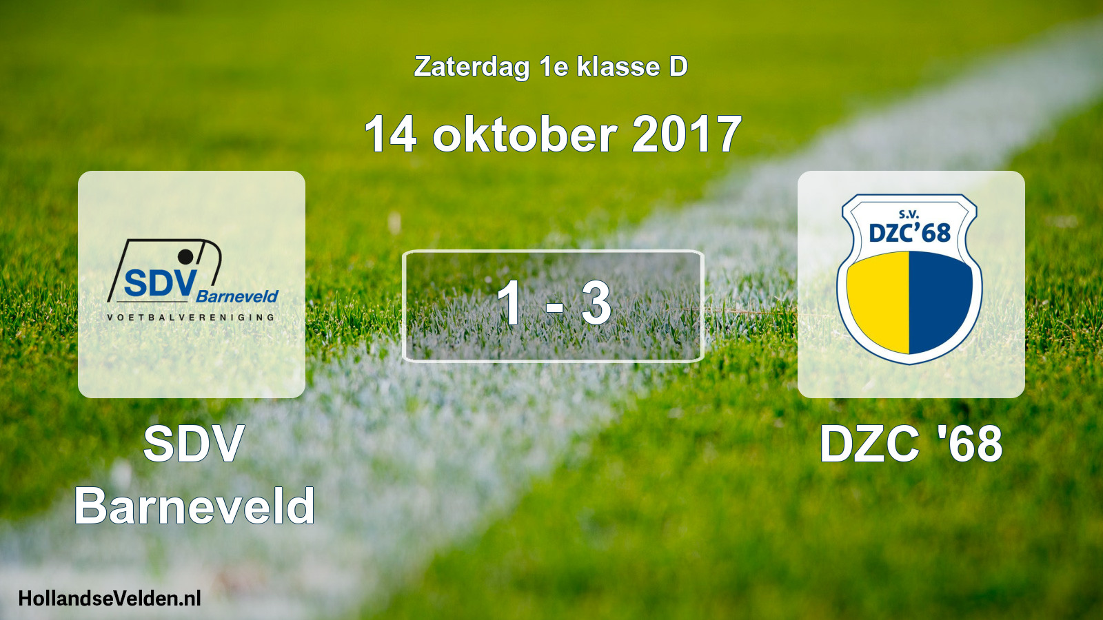Total number of matches played: SDV Barneveld - DZC '68 1 - 3 (14 October 2017)