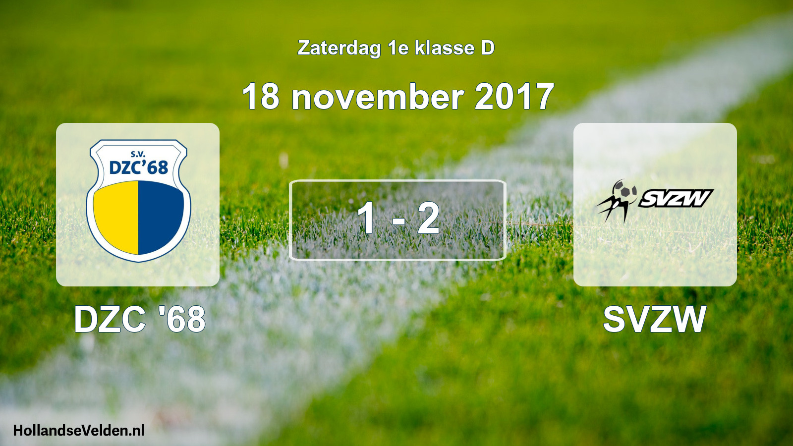 Total number of matches played: DZC '68 - SVZW 1 - 2 (18 November 2017)