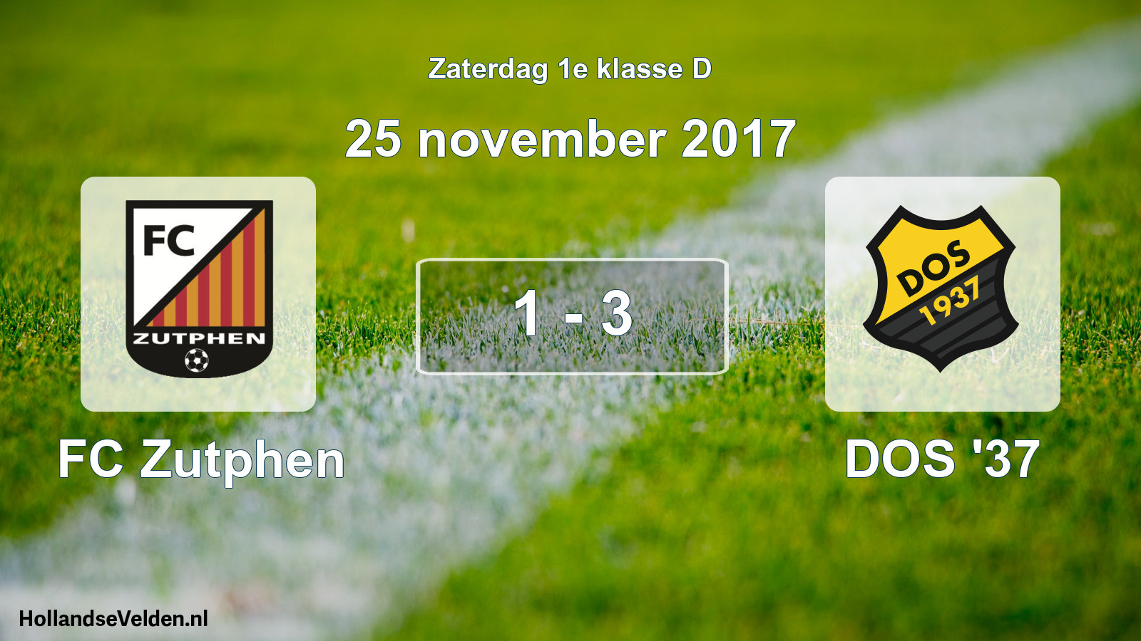 Total number of matches played: FC Zutphen - DOS '37 1 - 3 (25 November 2017)
