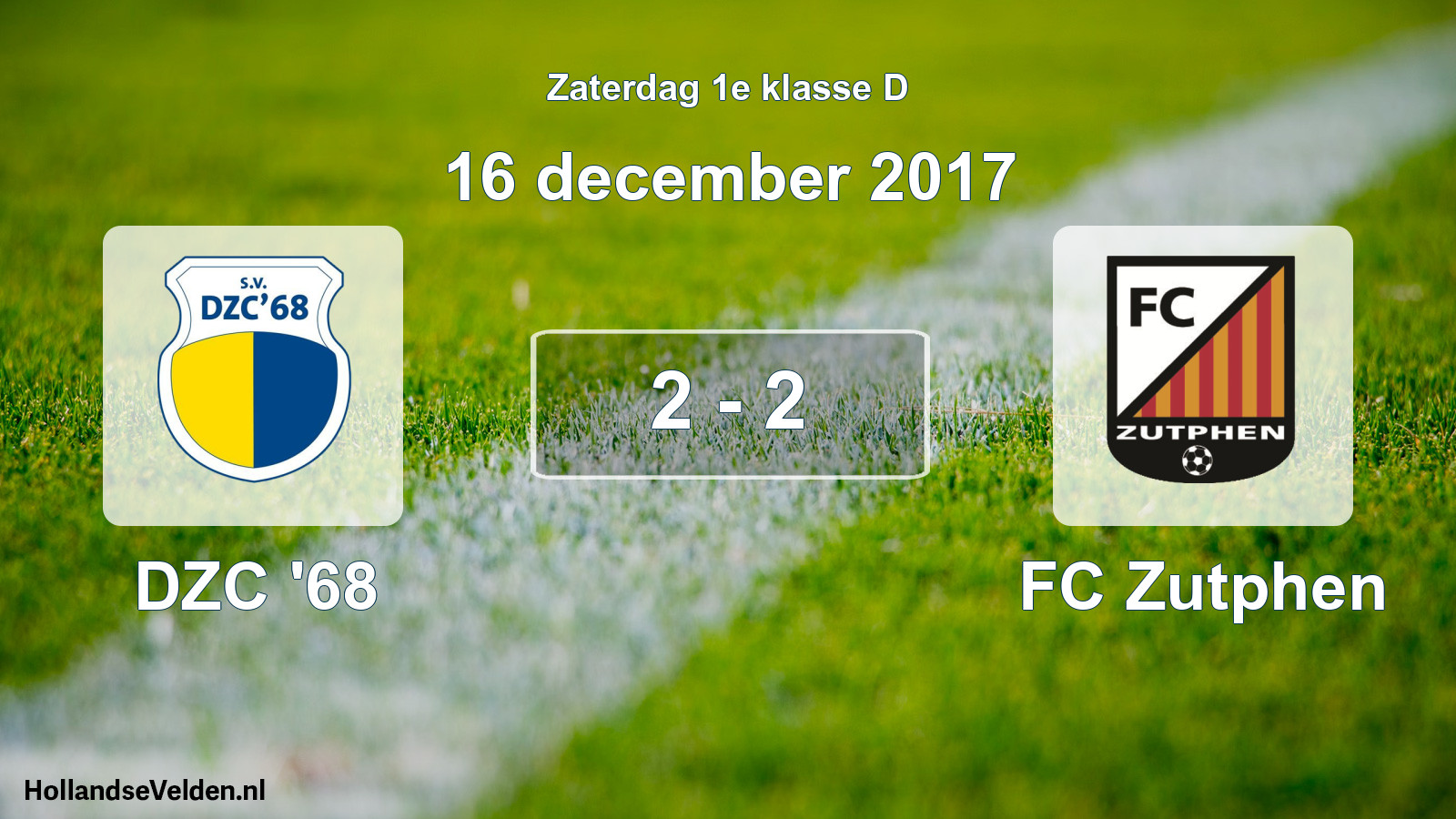 Total number of matches played: DZC '68 - FC Zutphen 2 - 2 (16 December 2017)