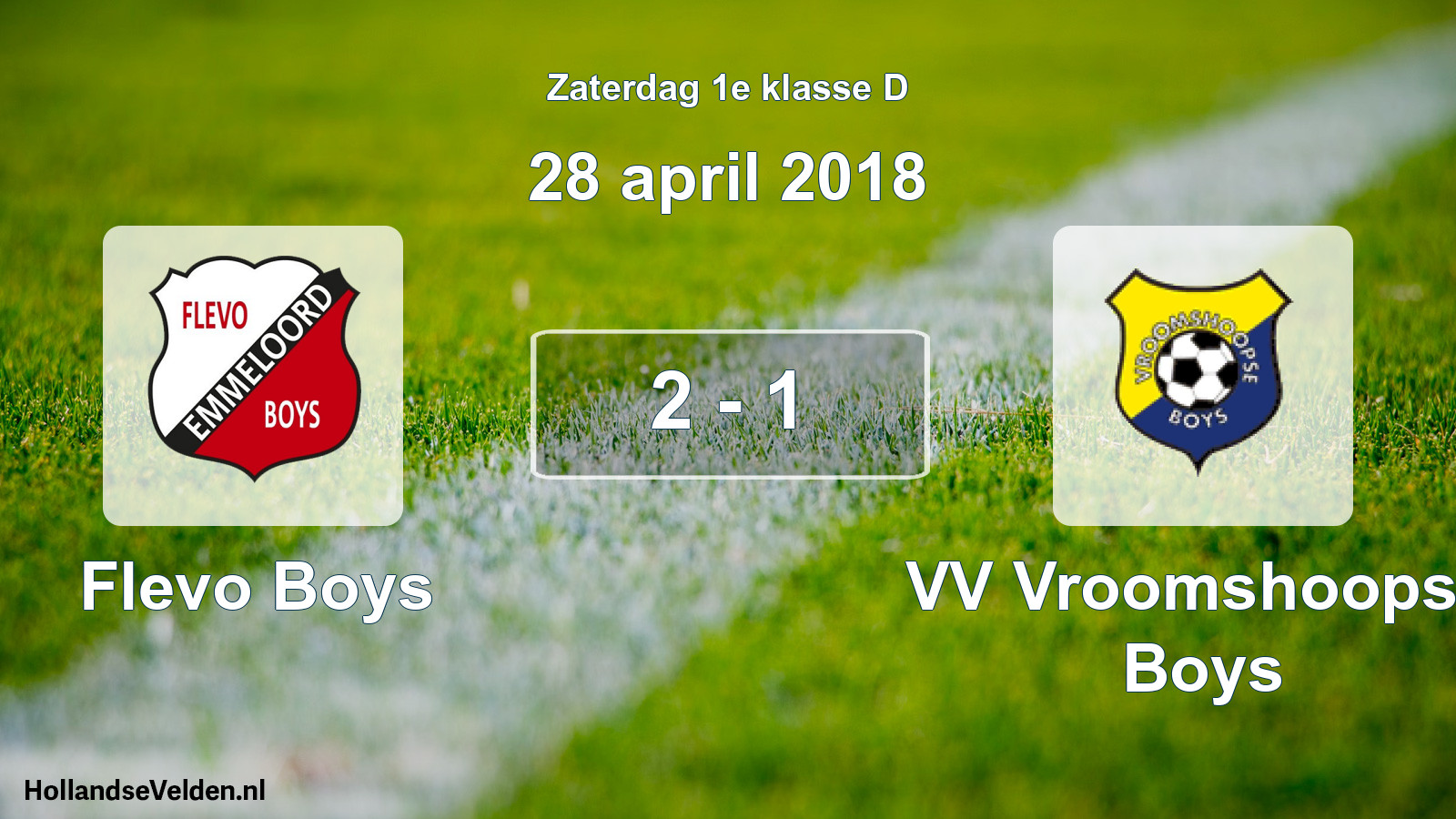 Total number of matches played: Flevo Boys - VV Vroomshoopse Boys 2 - 1 (28 April 2018)