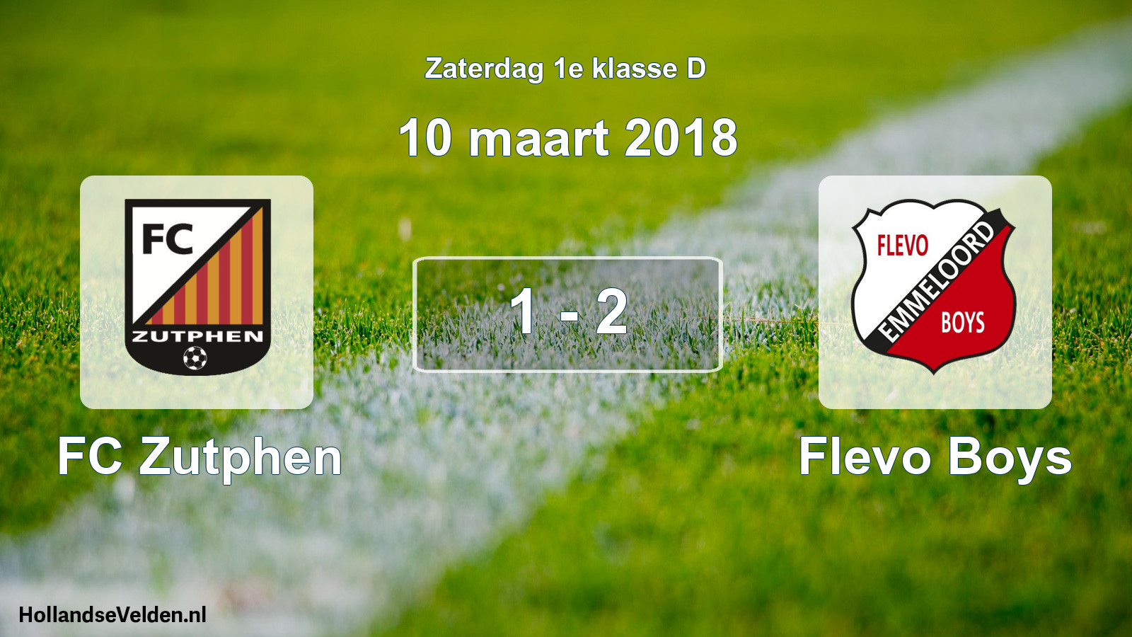 Total number of matches played: FC Zutphen - Flevo Boys 1 - 2 (10 March 2018)