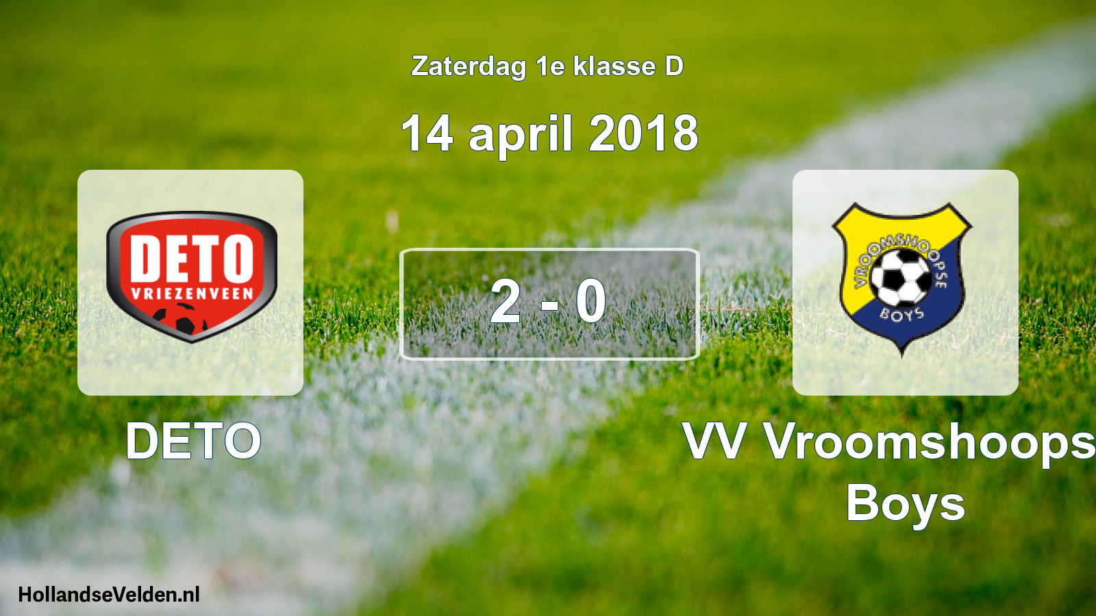 Total number of matches played: DETO - VV Vroomshoopse Boys 2 - 0 (14 April 2018)
