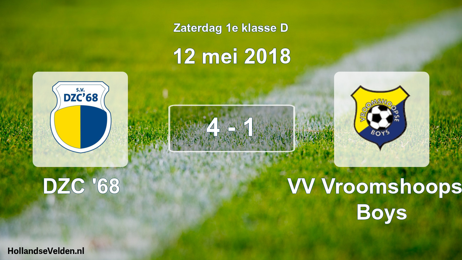 Total number of matches played: DZC '68 - VV Vroomshoopse Boys 4 - 1 (12 May 2018)