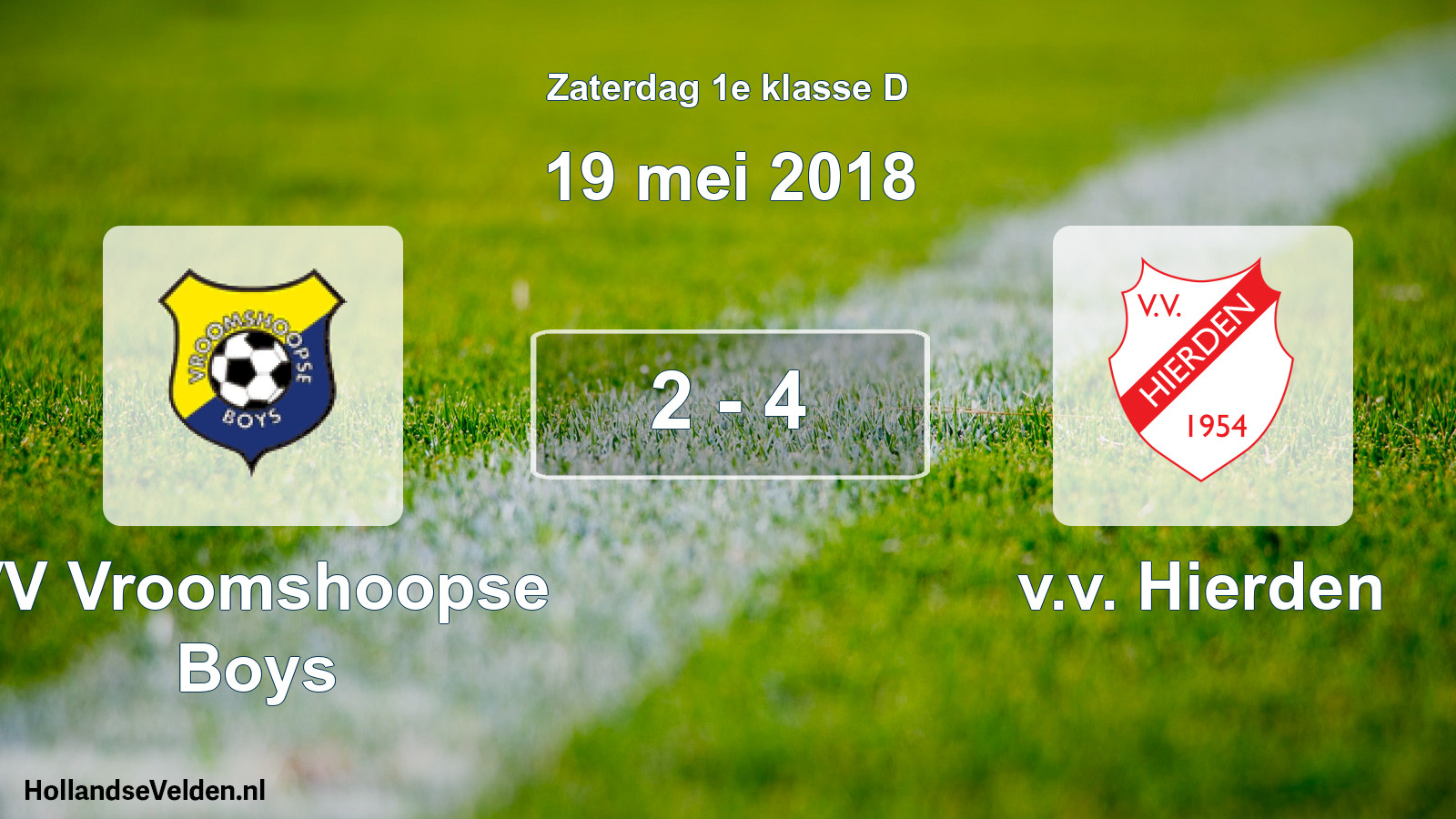 Total number of matches played: VV Vroomshoopse Boys - v.v. Hierden 2 - 4 (19 May 2018)
