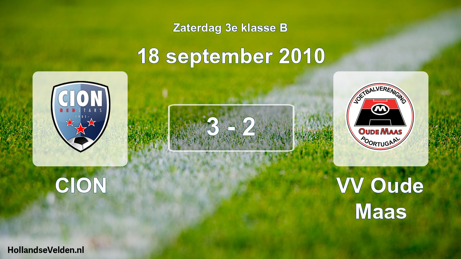 Total number of matches played: CION - VV Oude Maas 3 - 2 (18 September 2010)