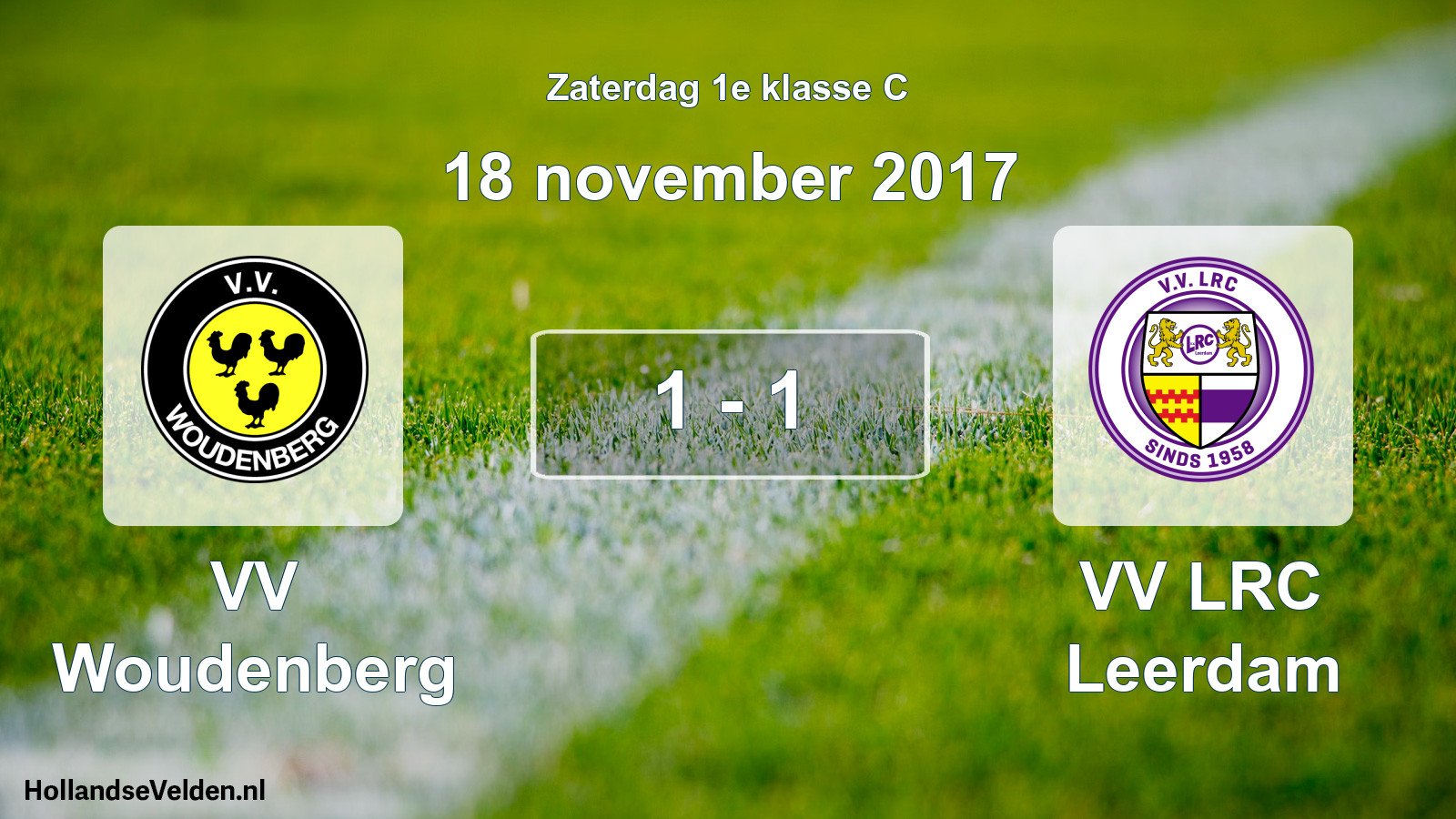 Total number of matches played: VV Woudenberg - VV LRC Leerdam 1 - 1 (18 November 2017)