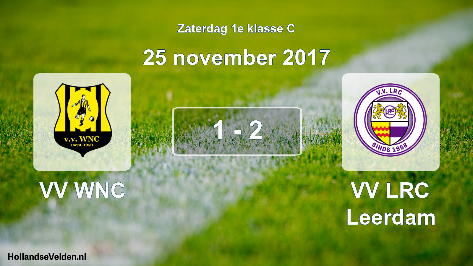 Total number of matches played: VV WNC - VV LRC Leerdam 1 - 2 (25 November 2017)