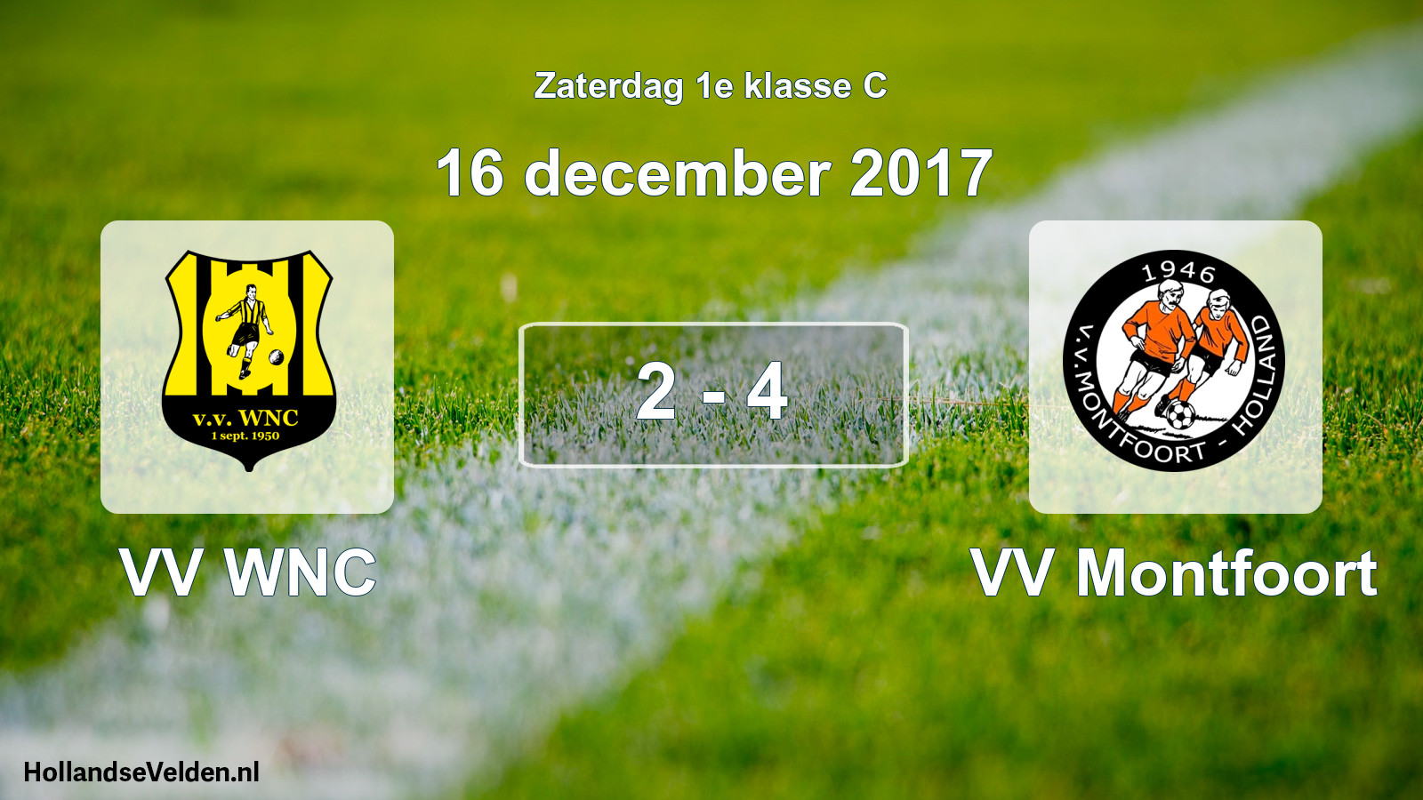 Total number of matches played: VV WNC - VV Montfoort 2 - 4 (16 December 2017)