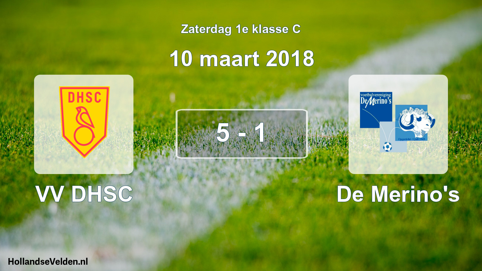 Total number of matches played: VV DHSC - De Merino's 5 - 1 (10 March 2018)