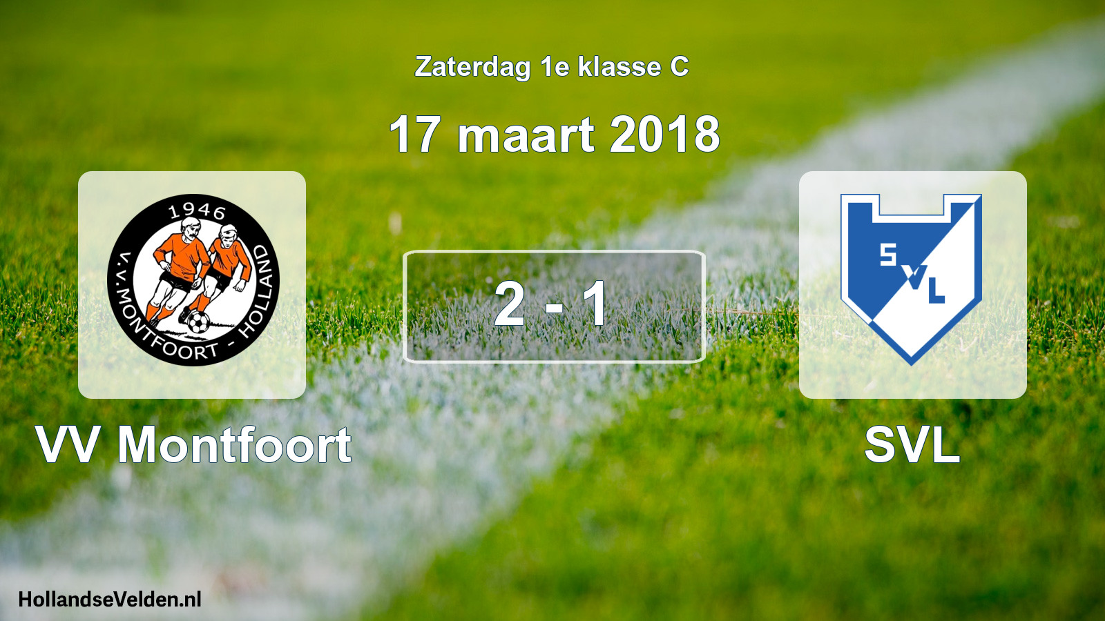 Total number of matches played: VV Montfoort - SVL 2 - 1 (17 March 2018)