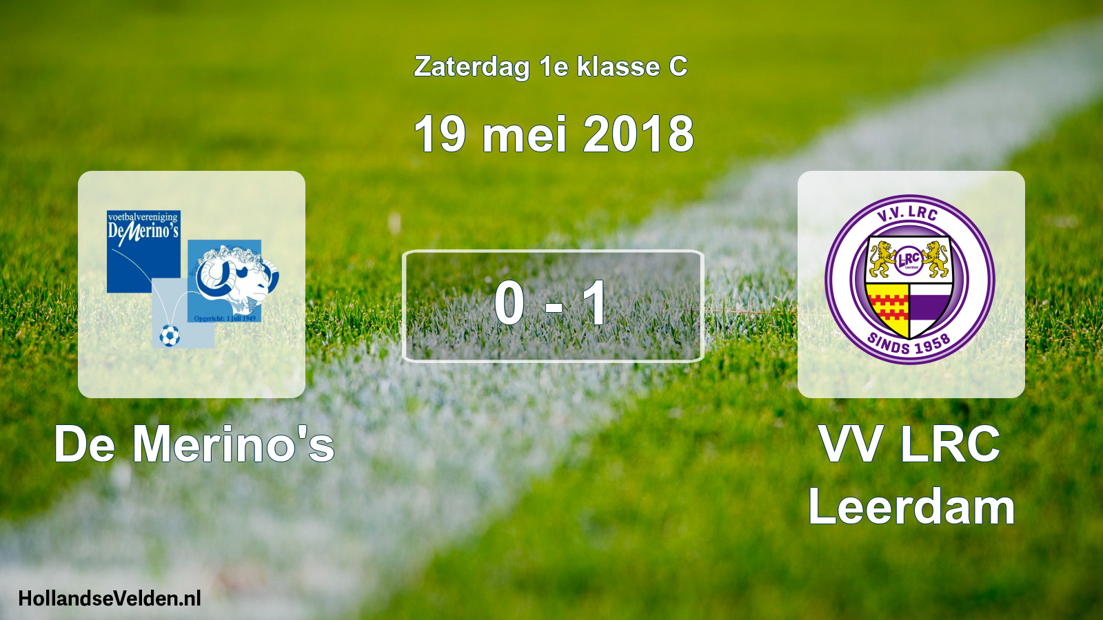 Total number of matches played: De Merino's - VV LRC Leerdam 0 - 1 (19 May 2018)