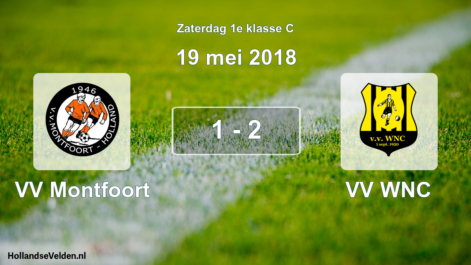 Total number of matches played: VV Montfoort - VV WNC 1 - 2 (19 May 2018)