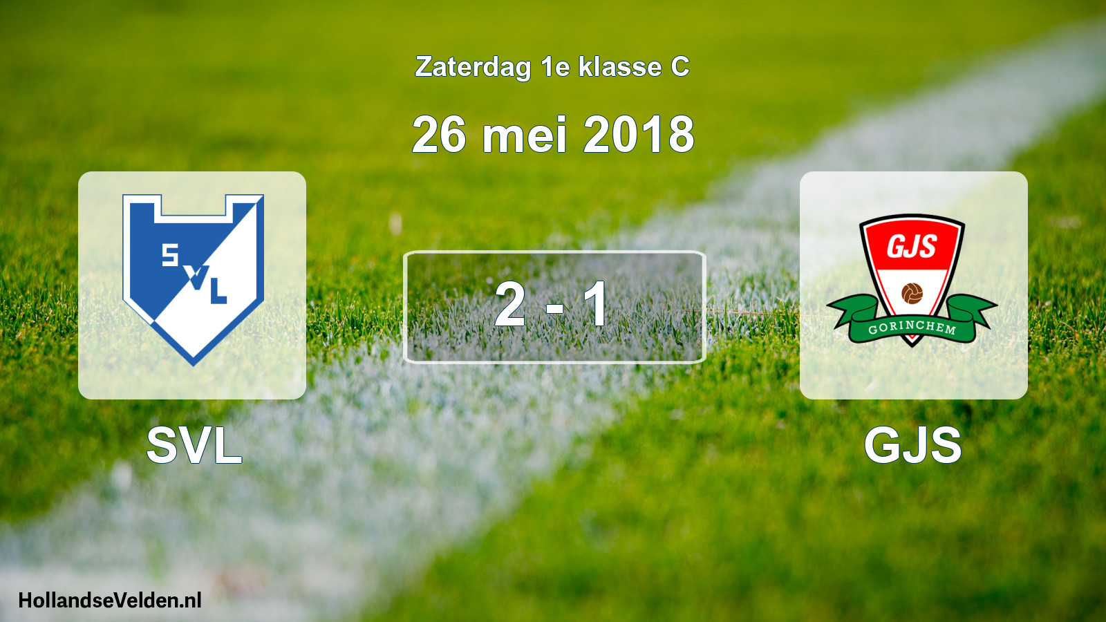 Total number of matches played: SVL - GJS 2 - 1 (26 May 2018)