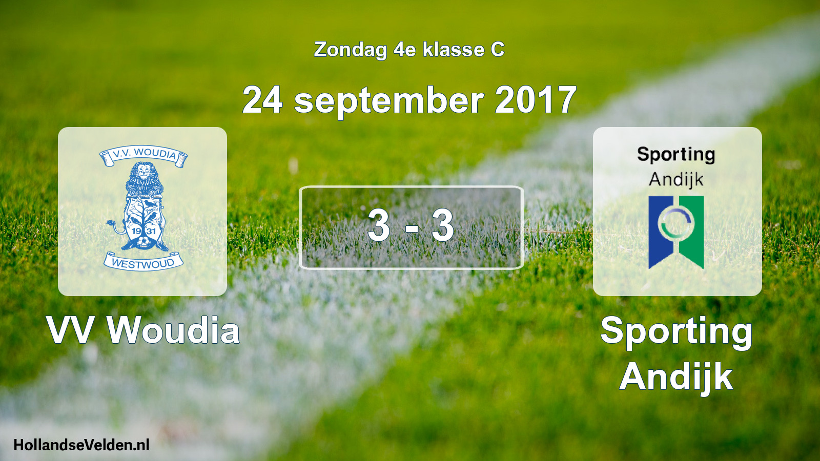 Total number of matches played: VV Woudia - Sporting Andijk 3 - 3 (24 September 2017)