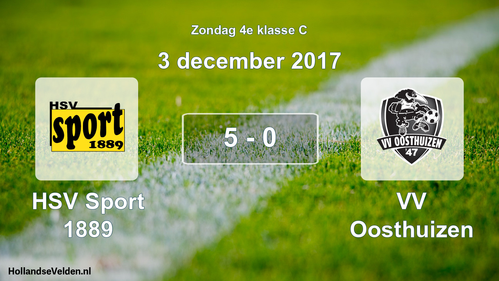Total number of matches played: HSV Sport 1889 - VV Oosthuizen 5 - 0 (3 December 2017)