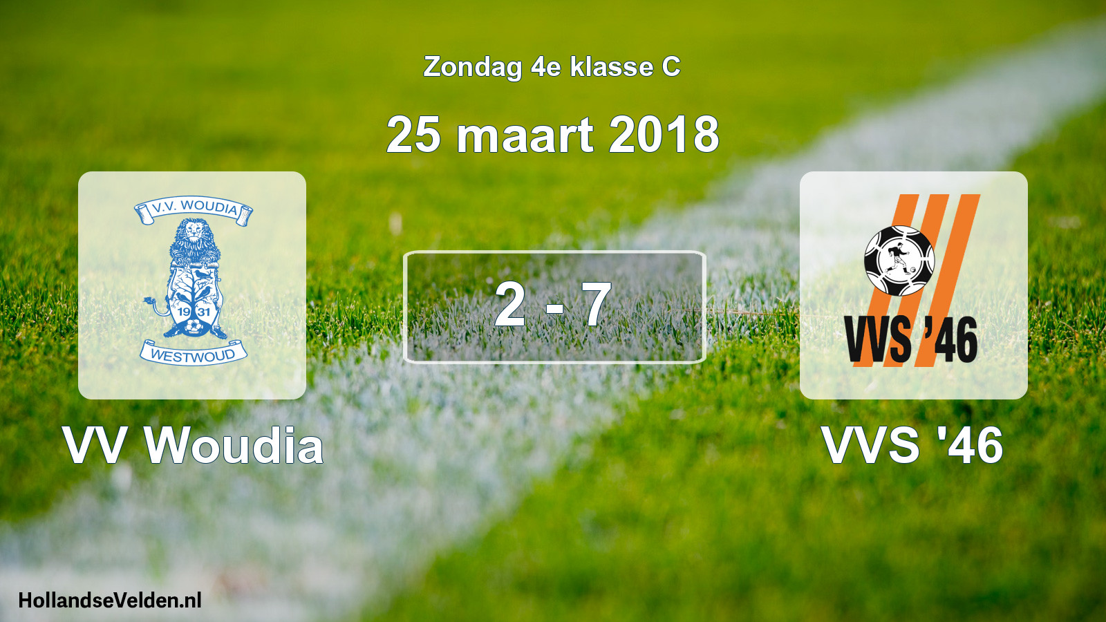 Total number of matches played: VV Woudia - VVS '46 2 - 7 (25 March 2018)