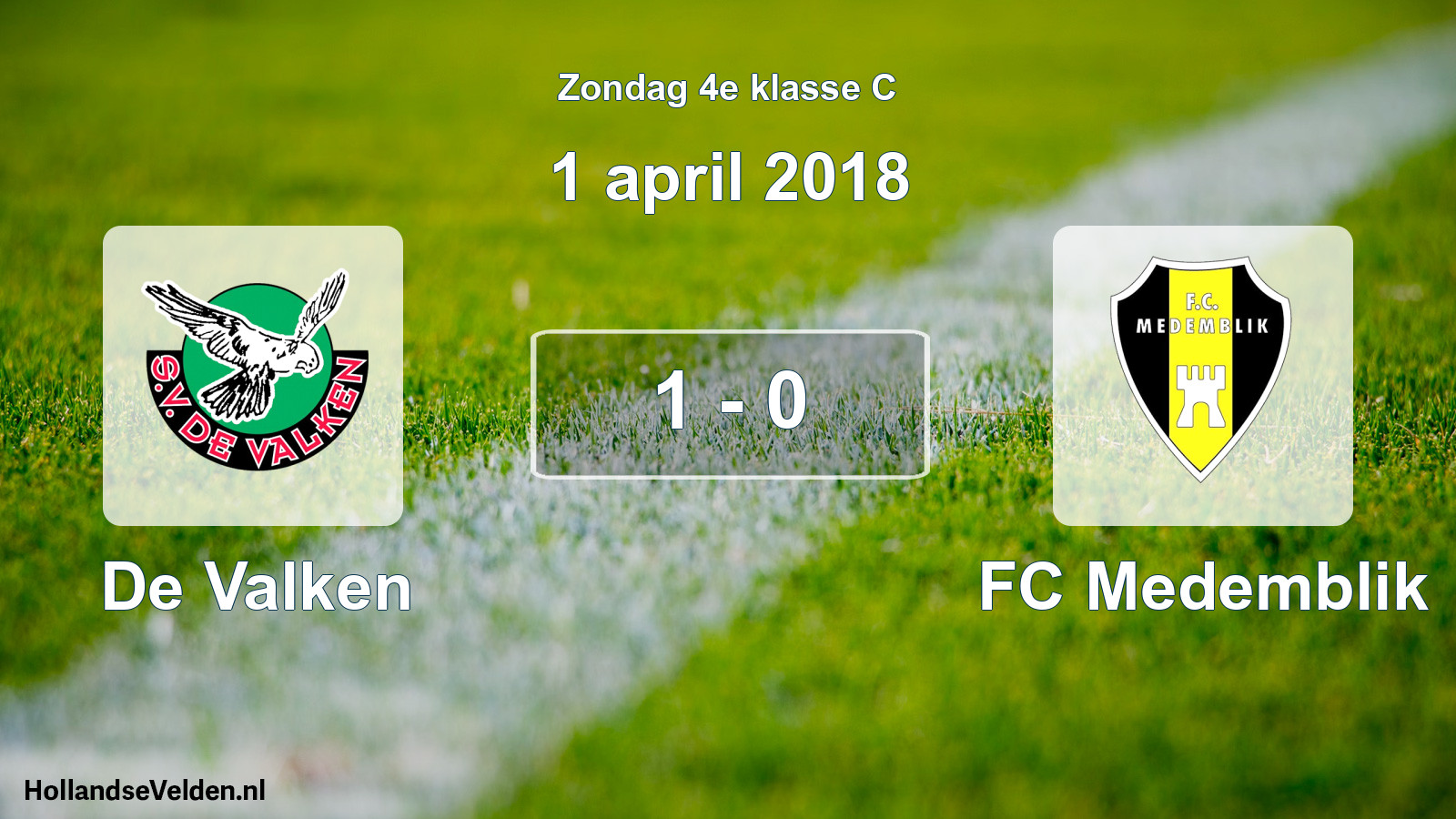Total number of matches played: De Valken - FC Medemblik 1 - 0 (1 April 2018)