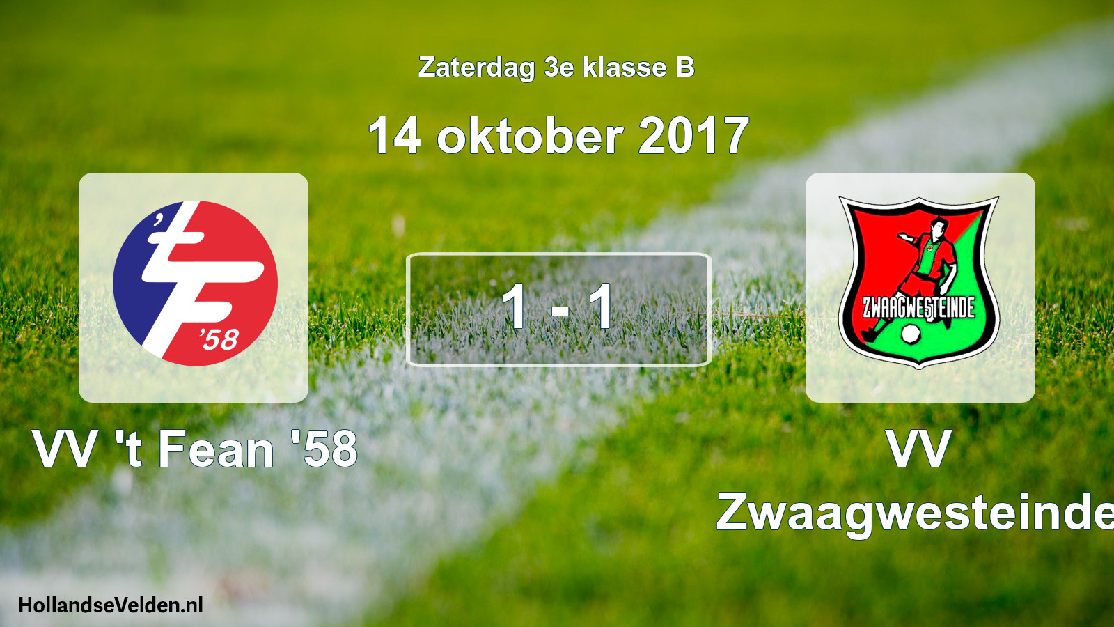 Total number of matches played: VV 't Fean '58 - VV Zwaagwesteinde 1 - 1 (14 October 2017)