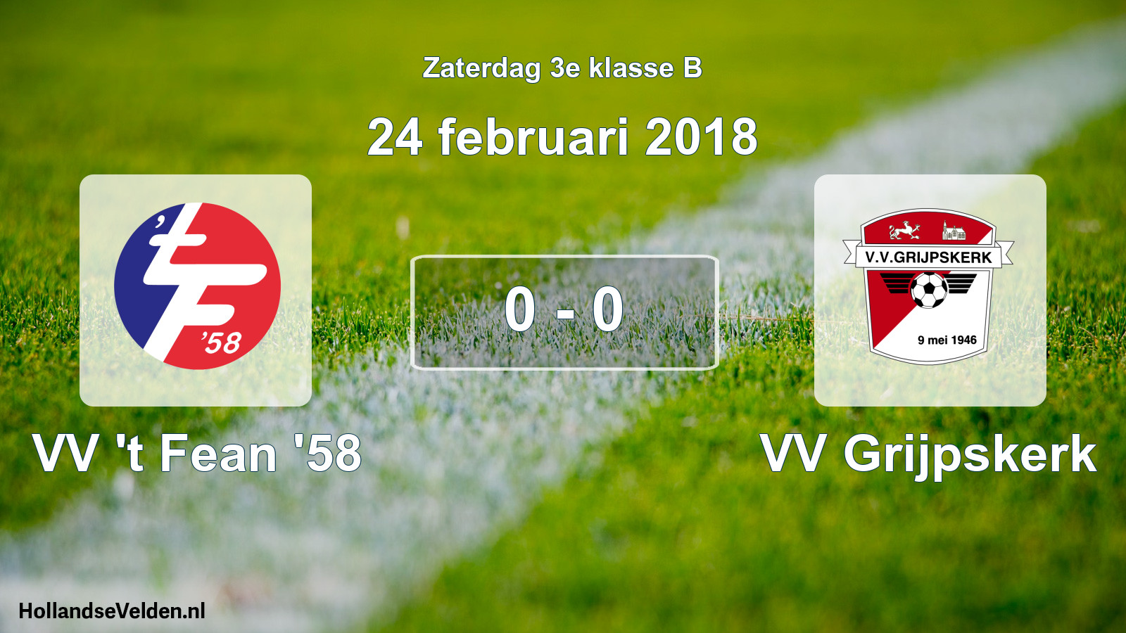 Total number of matches played: VV 't Fean '58 - VV Grijpskerk 0 - 0 (24 February 2018)