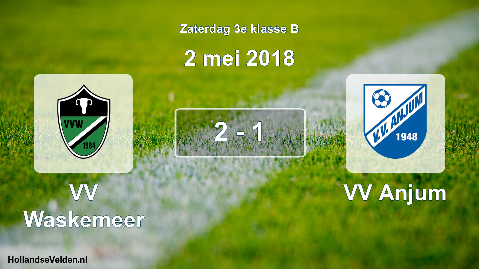Total number of matches played: VV Waskemeer - VV Anjum 2 - 1 (2 May 2018)