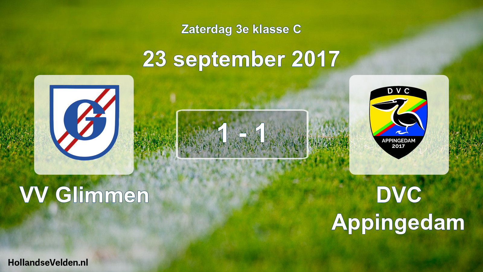 Total number of matches played: VV Glimmen - DVC Appingedam 1 - 1 (23 September 2017)