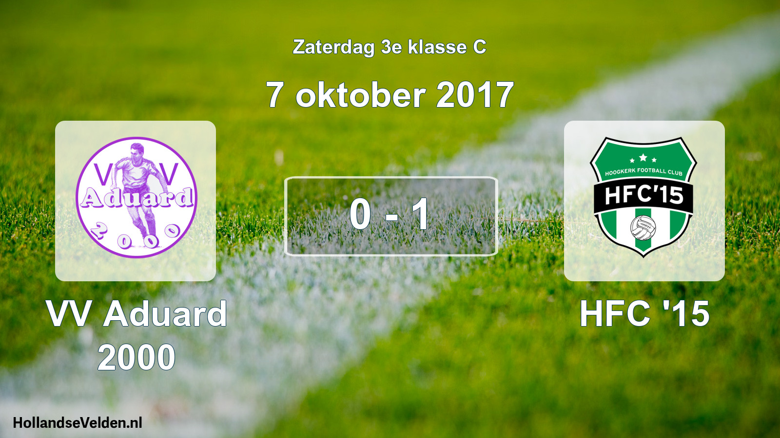 Total number of matches played: VV Aduard 2000 - HFC '15 0 - 1 (7 October 2017)