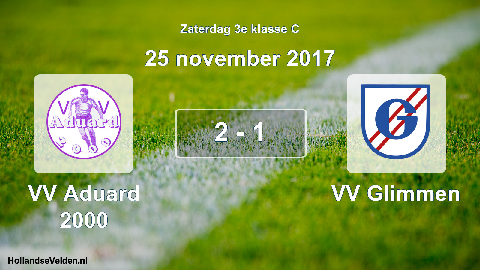 Total number of matches played: VV Aduard 2000 - VV Glimmen 2 - 1 (25 November 2017)
