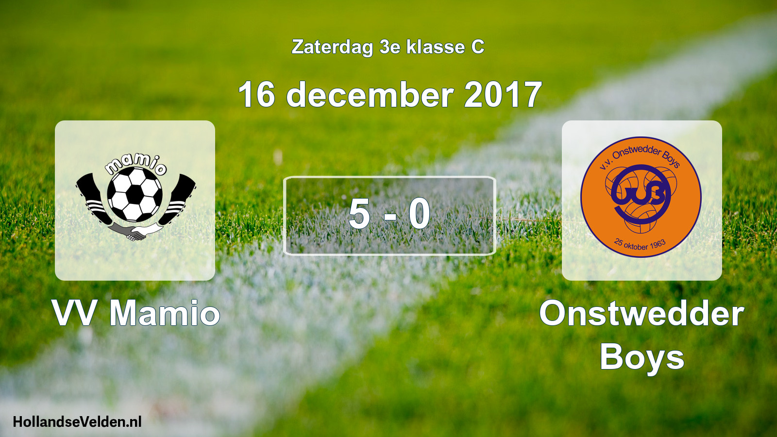 Total number of matches played: VV Mamio - Onstwedder Boys 5 - 0 (16 December 2017)