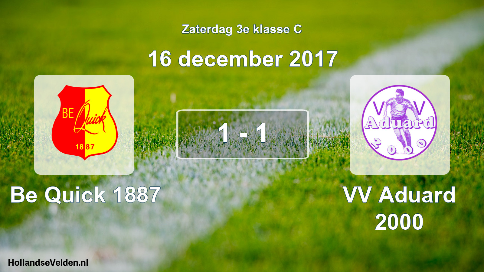 Total number of matches played: Be Quick 1887 - VV Aduard 2000 1 - 1 (16 December 2017)
