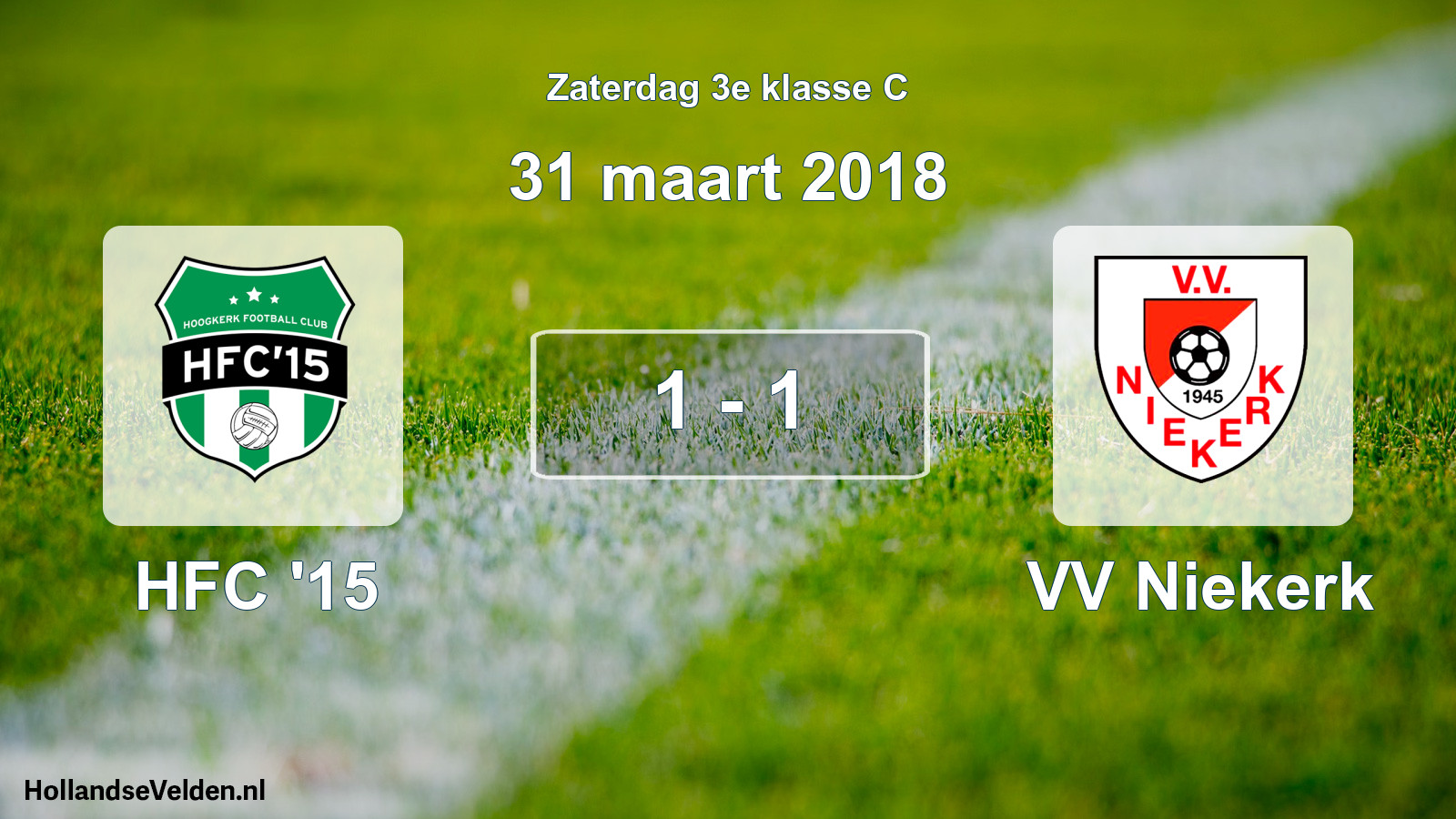 Total number of matches played: HFC '15 - VV Niekerk 1 - 1 (31 March 2018)
