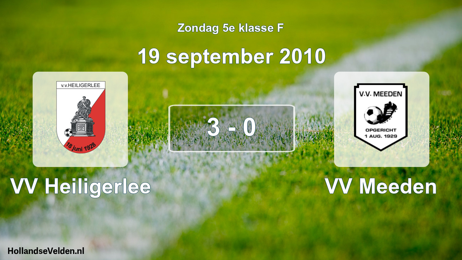 Total number of matches played: VV Heiligerlee - VV Meeden 3 - 0 (19 September 2010)