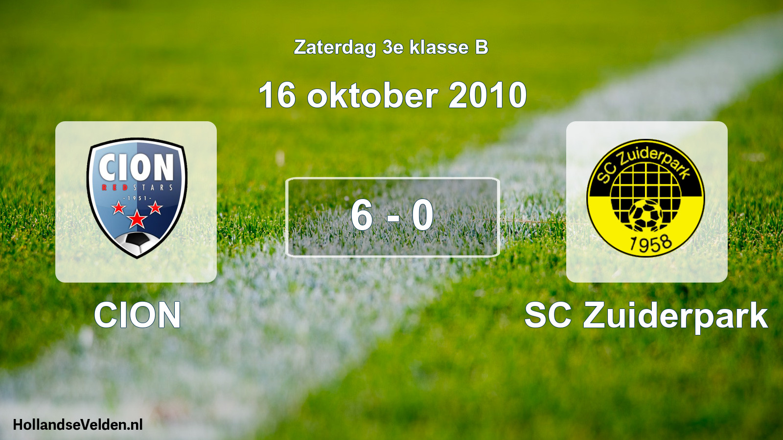 Total number of matches played: CION - SC Zuiderpark 6 - 0 (16 October 2010)