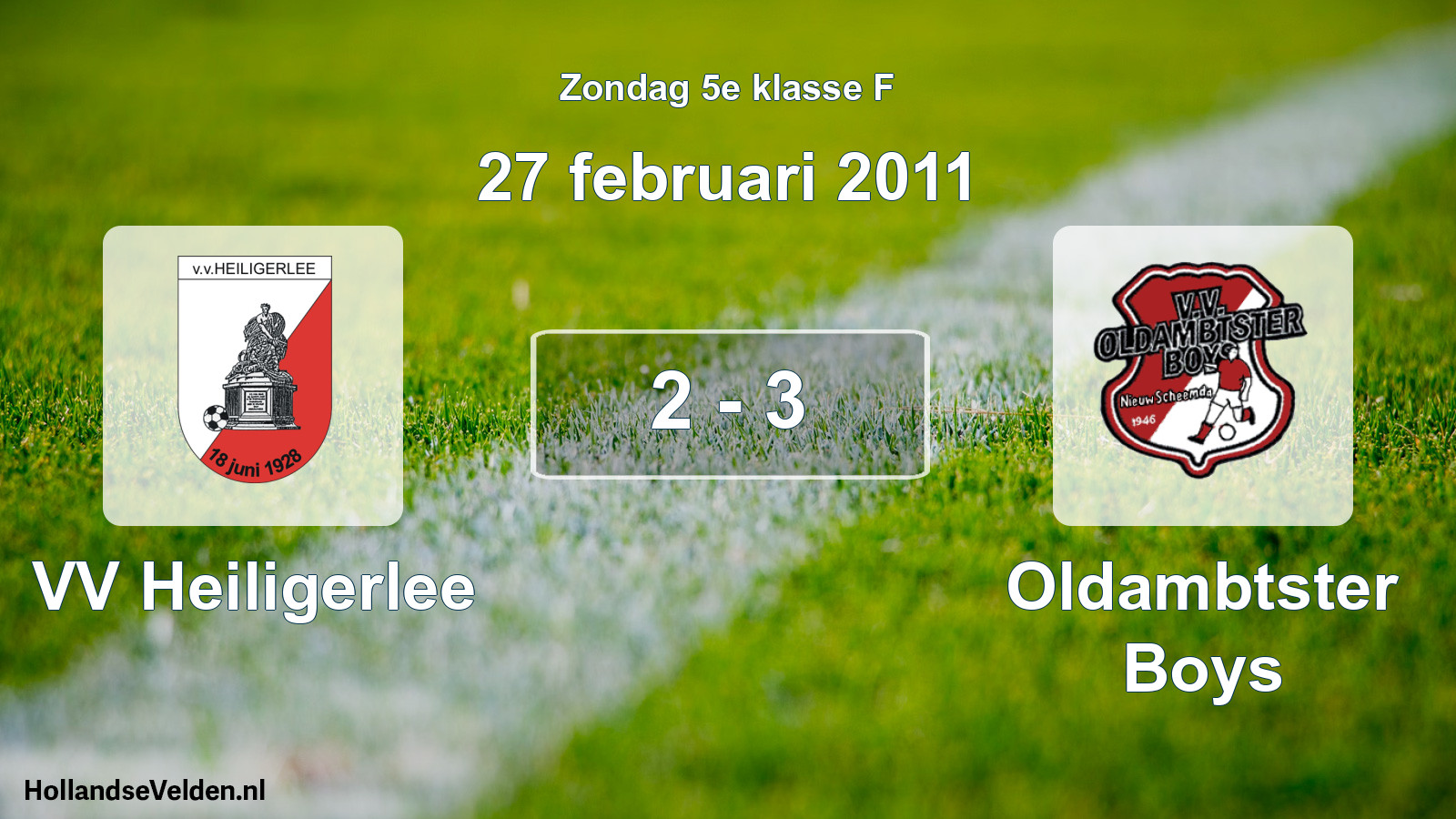 Total number of matches played: VV Heiligerlee - Oldambtster Boys 2 - 3 (27 February 2011)
