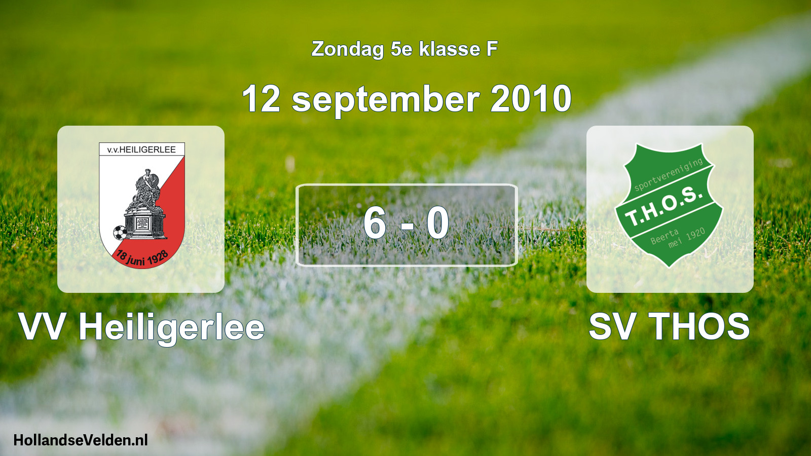 Total number of matches played: VV Heiligerlee - SV THOS 6 - 0 (12 September 2010)