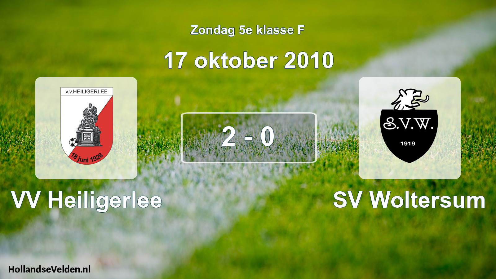 Total number of matches played: VV Heiligerlee - SV Woltersum 2 - 0 (17 October 2010)