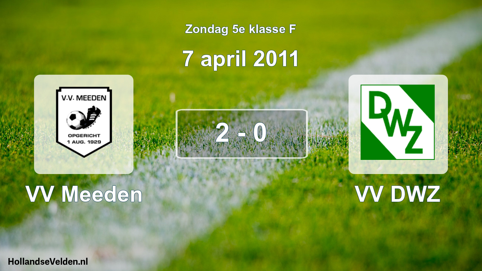 Total number of matches played: VV Meeden - VV DWZ 2 - 0 (7 April 2011)
