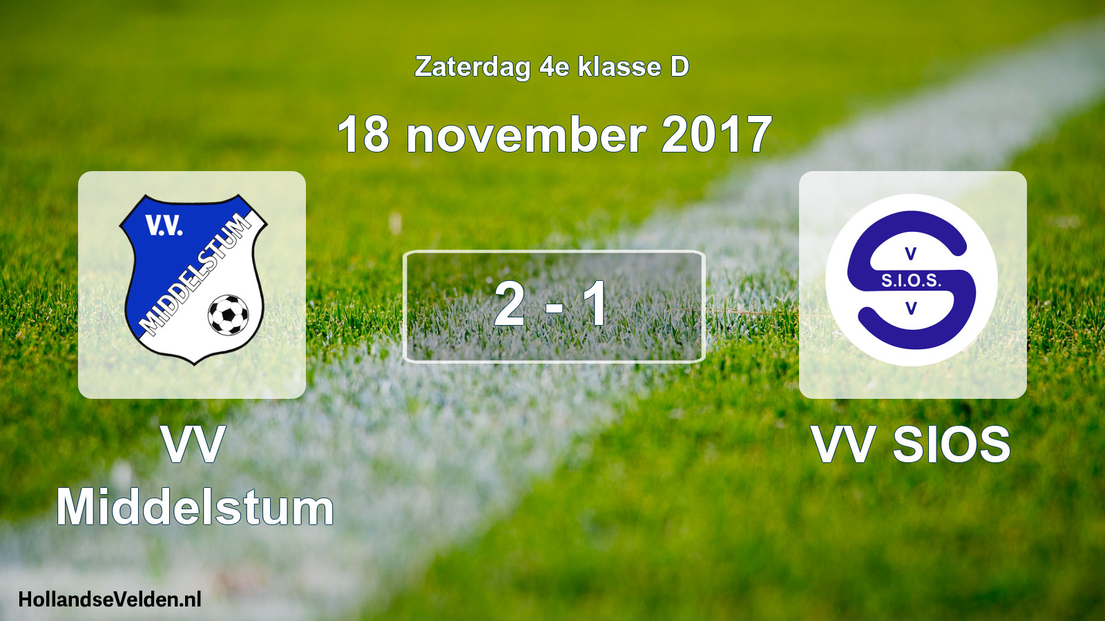 Total number of matches played: VV Middelstum - VV SIOS 2 - 1 (18 November 2017)