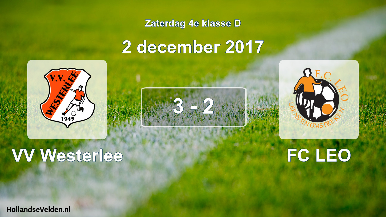 Total number of matches played: VV Westerlee - FC LEO 3 - 2 (2 December 2017)