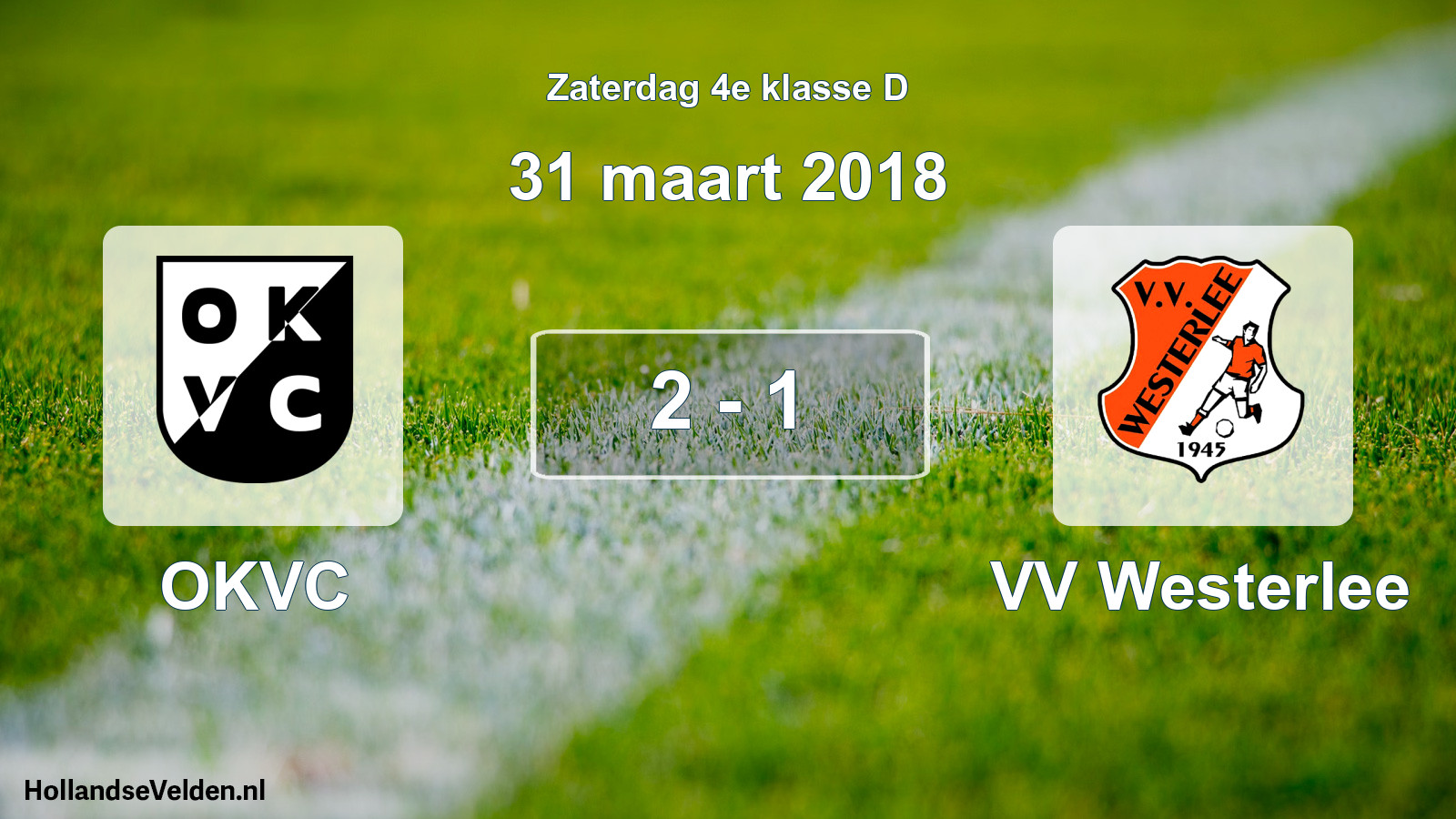 Total number of matches played: OKVC - VV Westerlee 2 - 1 (31 March 2018)