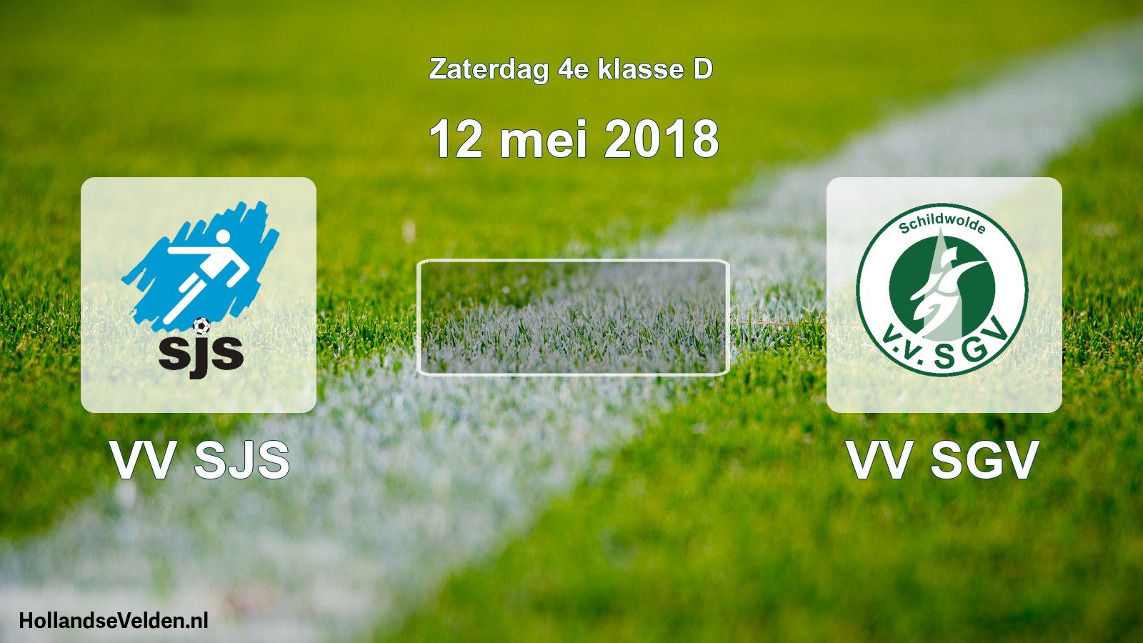Scheduled Match: VV SJS - VV SGV (12 May 2018)