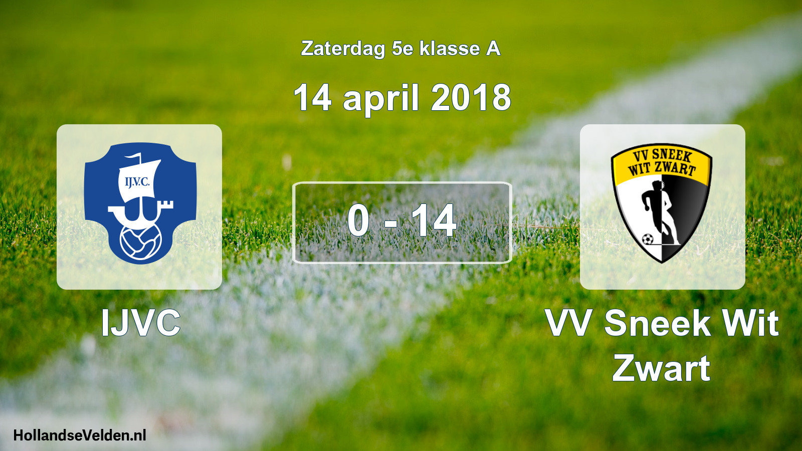 Total number of matches played: IJVC - VV Sneek Wit Zwart 0 - 14 (14 April 2018)