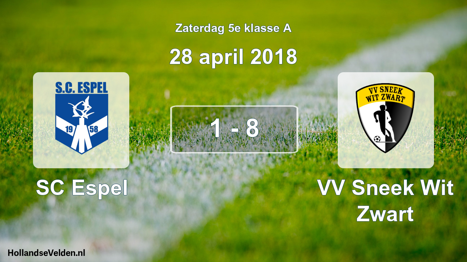 Total number of matches played: SC Espel - VV Sneek Wit Zwart 1 - 8 (28 April 2018)